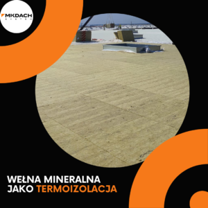 WEŁNA MINERALNA JAKO IZOLACJA TERMICZNA